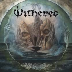 Withered (USA) : Grief Relic